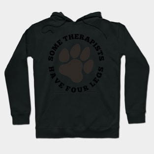 Some therapists have four legs Hoodie